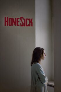 دانلود فیلم Homesick 2015 بدون سانسور با پخش آنلاین