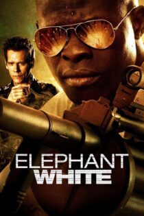 دانلود فیلم Elephant White 2011 بدون سانسور با پخش آنلاین دانلود فیلم Elephant White 2011 بدون سانسور با پخش آنلاین