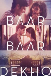 دانلود فیلم Baar Baar Dekho 2016 بدون سانسور با پخش آنلاین