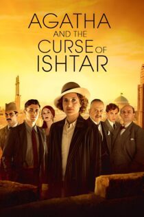 دانلود فیلم Agatha and the Curse of Ishtar 2019 بدون سانسور با پخش آنلاین