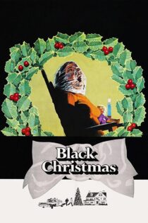 دانلود فیلم Black Christmas 1974 بدون سانسور با پخش آنلاین