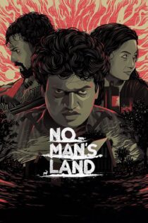 دانلود فیلم No Man’s Land 2021 بدون سانسور با پخش آنلاین