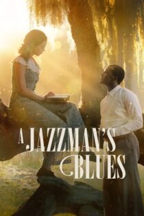 دانلود فیلم A Jazzman’s Blues 2022 بدون سانسور با پخش آنلاین
