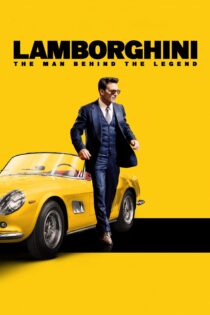 دانلود فیلم Lamborghini: The Man Behind the Legend 2022 بدون سانسور با پخش آنلاین