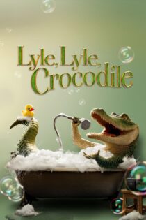 دانلود فیلم Lyle, Lyle, Crocodile 2022 بدون سانسور با پخش آنلاین دانلود فیلم Lyle, Lyle, Crocodile 2022 بدون سانسور با پخش آنلاین