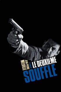 دانلود فیلم Le deuxième souffle 1966 بدون سانسور با پخش آنلاین دانلود فیلم Le deuxième souffle 1966 بدون سانسور با پخش آنلاین