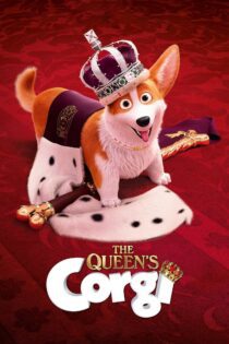 دانلود فیلم The Queen’s Corgi 2019 بدون سانسور با پخش آنلاین