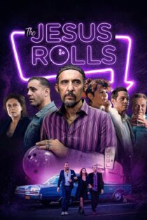 دانلود فیلم The Jesus Rolls 2019 بدون سانسور با پخش آنلاین