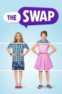 دانلود فیلم The Swap 2016 بدون سانسور با پخش آنلاین دانلود فیلم The Swap 2016 بدون سانسور با پخش آنلاین