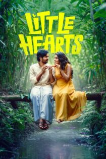 دانلود فیلم Little Hearts 2024 بدون سانسور با پخش آنلاین