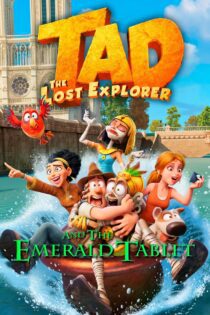 دانلود فیلم Tad the Lost Explorer and the Emerald Tablet 2022 بدون سانسور با پخش آنلاین