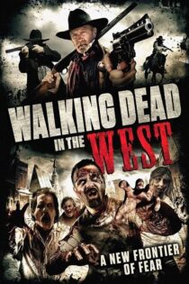 دانلود فیلم Cowboy Zombies 2013 بدون سانسور با پخش آنلاین