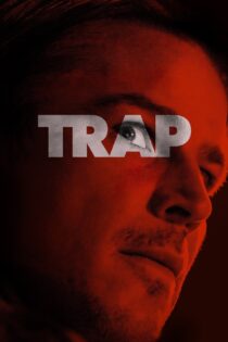 دانلود فیلم Trap 2024 بدون سانسور با پخش آنلاین