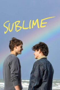 دانلود فیلم Sublime 2022 بدون سانسور با پخش آنلاین