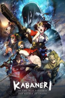 دانلود فیلم Kabaneri of the Iron Fortress: The Battle of Unato 2019 بدون سانسور با پخش آنلاین