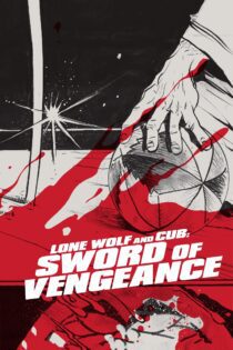 دانلود فیلم Lone Wolf and Cub: Sword of Vengeance 1972 بدون سانسور با پخش آنلاین دانلود فیلم Lone Wolf and Cub: Sword of Vengeance 1972 بدون سانسور با پخش آنلاین