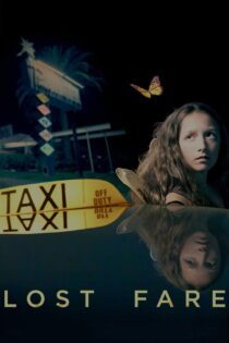 دانلود فیلم Lost Fare 2018 بدون سانسور با پخش آنلاین
