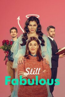 دانلود فیلم Still Fabulous 2024 بدون سانسور با پخش آنلاین