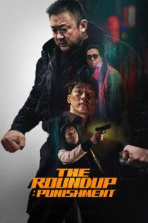 دانلود فیلم The Roundup: Punishment 2024 بدون سانسور با پخش آنلاین
