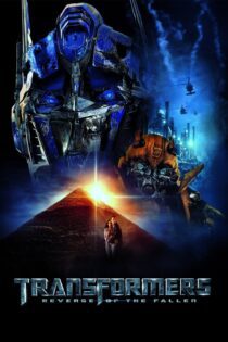 دانلود فیلم Transformers: Revenge of the Fallen 2009 بدون سانسور با پخش آنلاین