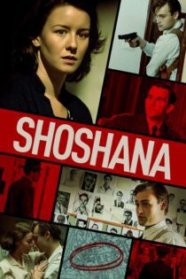دانلود فیلم Shoshana 2023 بدون سانسور با پخش آنلاین