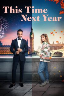 دانلود فیلم This Time Next Year 2024 بدون سانسور با پخش آنلاین