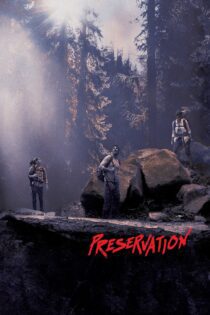 دانلود فیلم Preservation 2014 بدون سانسور با پخش آنلاین دانلود فیلم Preservation 2014 بدون سانسور با پخش آنلاین