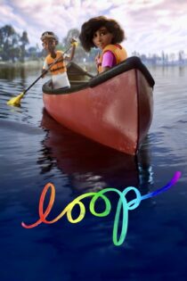 دانلود فیلم Loop 2020 بدون سانسور با پخش آنلاین