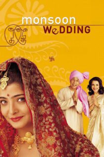دانلود فیلم Monsoon Wedding 2001 بدون سانسور با پخش آنلاین