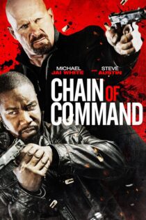 دانلود فیلم Chain of Command 2015 بدون سانسور با پخش آنلاین دانلود فیلم Chain of Command 2015 بدون سانسور با پخش آنلاین