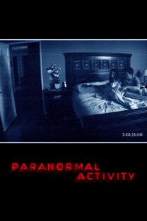 دانلود فیلم Paranormal Activity 2007 بدون سانسور با پخش آنلاین