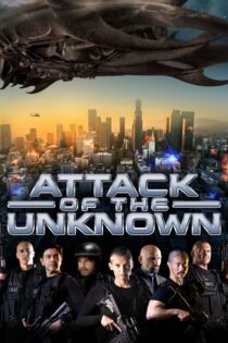 دانلود فیلم Attack of the Unknown 2020 بدون سانسور با پخش آنلاین