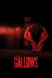 دانلود فیلم The Gallows 2015 بدون سانسور با پخش آنلاین