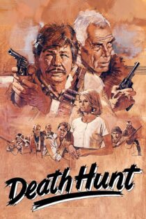 دانلود فیلم Death Hunt 1981 بدون سانسور با پخش آنلاین دانلود فیلم Death Hunt 1981 بدون سانسور با پخش آنلاین