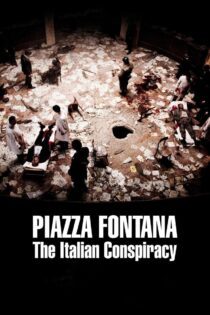 دانلود فیلم Piazza Fontana: The Italian Conspiracy 2012 بدون سانسور با پخش آنلاین