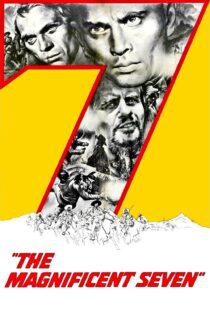 دانلود فیلم The Magnificent Seven 1960 بدون سانسور با پخش آنلاین دانلود فیلم The Magnificent Seven 1960 بدون سانسور با پخش آنلاین