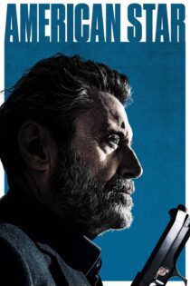 دانلود فیلم American Star 2024 بدون سانسور با پخش آنلاین
