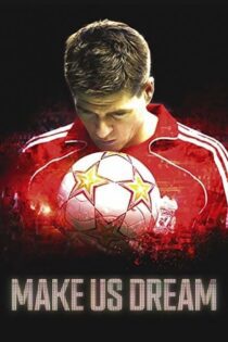دانلود فیلم Make Us Dream 2018 بدون سانسور با پخش آنلاین