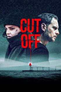 دانلود فیلم Cut Off 2018 بدون سانسور با پخش آنلاین