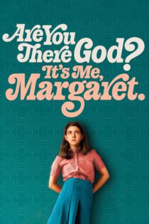 دانلود فیلم Are You There God? It’s Me, Margaret. 2023 بدون سانسور با پخش آنلاین