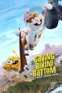 دانلود فیلم Saving Bikini Bottom: The Sandy Cheeks Movie 2024 بدون سانسور با پخش آنلاین دانلود فیلم Saving Bikini Bottom: The Sandy Cheeks Movie 2024 بدون سانسور با پخش آنلاین