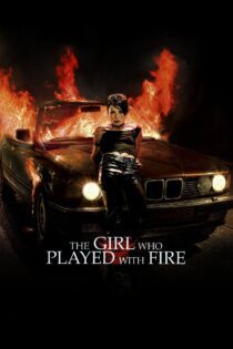 دانلود فیلم The Girl Who Played with Fire 2009 بدون سانسور با پخش آنلاین