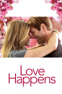 دانلود فیلم Love Happens 2009 بدون سانسور با پخش آنلاین دانلود فیلم Love Happens 2009 بدون سانسور با پخش آنلاین