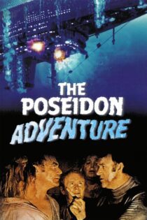 دانلود فیلم The Poseidon Adventure 1972 بدون سانسور با پخش آنلاین دانلود فیلم The Poseidon Adventure 1972 بدون سانسور با پخش آنلاین