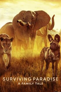 دانلود فیلم Surviving Paradise: A Family Tale 2022 بدون سانسور با پخش آنلاین