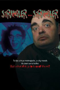 دانلود فیلم Strangler vs. Strangler 1984 بدون سانسور با پخش آنلاین دانلود فیلم Strangler vs. Strangler 1984 بدون سانسور با پخش آنلاین