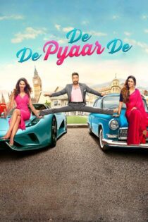 دانلود فیلم De De Pyaar De 2019 بدون سانسور با پخش آنلاین