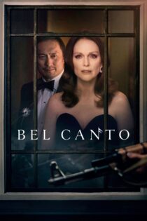 دانلود فیلم Bel Canto 2018 بدون سانسور با پخش آنلاین