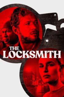 دانلود فیلم The Locksmith 2023 بدون سانسور با پخش آنلاین