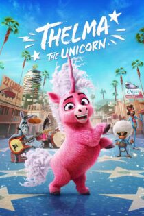 دانلود فیلم Thelma the Unicorn 2024 بدون سانسور با پخش آنلاین دانلود فیلم Thelma the Unicorn 2024 بدون سانسور با پخش آنلاین